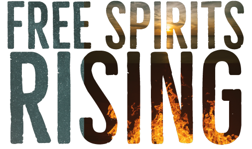 Free Spirits Rising